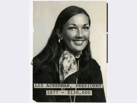 Typed text attached to front of image: "Liz Ackerman, President; 1977 - $130,000"